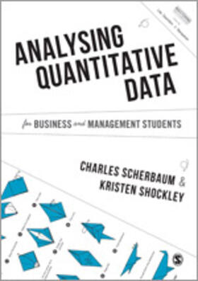 Scherbaum / Shockley | Analysing Quantitative Data for Business and Management Students | Buch | 978-1-4462-7353-1 | sack.de