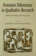 Ribbens / Edwards |  Feminist Dilemmas in Qualitative Research | eBook | Sack Fachmedien