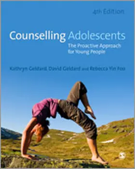 Geldard / Yin Foo |  Counselling Adolescents | Buch |  Sack Fachmedien