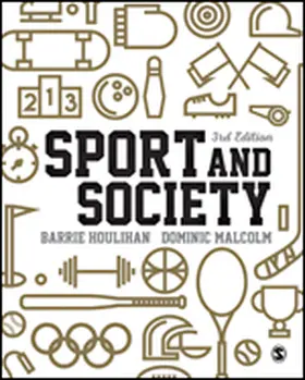 Houlihan / Malcolm | Sport and Society | Buch | 978-1-4462-7618-1 | www.sack.de