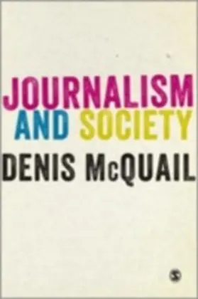 McQuail |  Journalism and Society | eBook | Sack Fachmedien