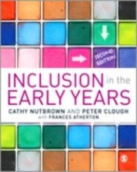 Nutbrown / Clough / Atherton |  Inclusion in the Early Years | eBook | Sack Fachmedien
