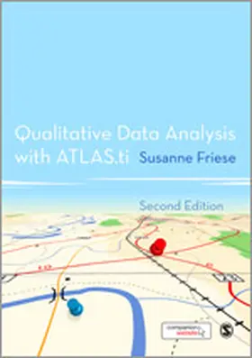 Friese | Qualitative Data Analysis with ATLAS.ti | Buch | 978-1-4462-8204-5 | www.sack.de