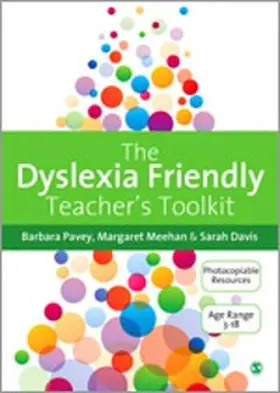 Pavey / Meehan / Davis |  The Dyslexia-Friendly Teacher's Toolkit | eBook | Sack Fachmedien