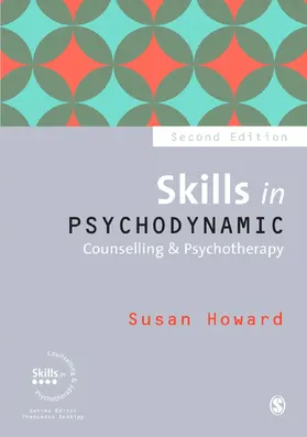 Howard | Skills in Psychodynamic Counselling & Psychotherapy | Buch | 978-1-4462-8567-1 | www.sack.de
