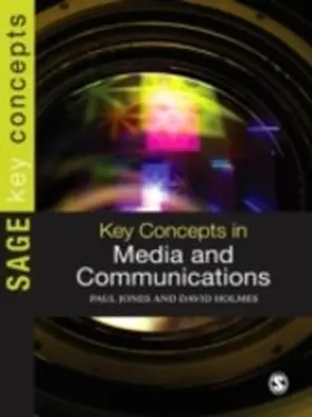 Jones / Holmes | Key Concepts in Media and Communications | E-Book | www.sack.de