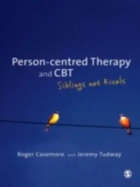 Casemore / Tudway |  Person-centred Therapy and CBT | eBook | Sack Fachmedien