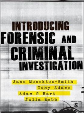 Monckton-Smith / Adams / Hart | Introducing Forensic and Criminal Investigation | E-Book | sack.de