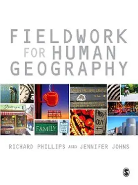 Phillips / Johns |  Fieldwork for Human Geography | eBook | Sack Fachmedien