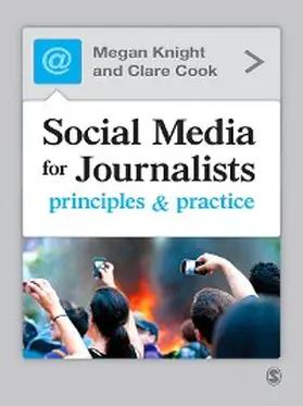 Knight / Cook |  Social Media for Journalists | eBook | Sack Fachmedien