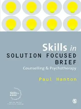 Hanton | Skills in Solution Focused Brief Counselling and Psychotherapy | E-Book | sack.de