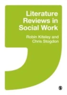 Kiteley / Stogdon |  Literature Reviews in Social Work | eBook | Sack Fachmedien