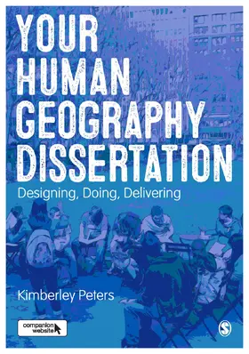 Peters |  Your Human Geography Dissertation | Buch |  Sack Fachmedien
