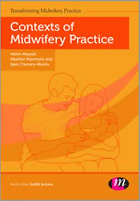 Muscat / Passmore / Chenery-Morris |  Contexts of Midwifery Practice | Buch |  Sack Fachmedien