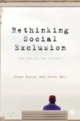 Winlow / Hall |  Rethinking Social Exclusion | eBook | Sack Fachmedien