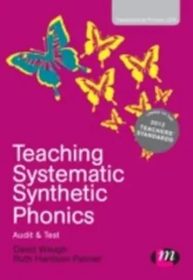 Waugh / Harrison-Palmer |  Teaching Systematic Synthetic Phonics | eBook | Sack Fachmedien