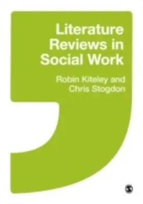 Kiteley / Stogdon |  Literature Reviews in Social Work | eBook | Sack Fachmedien