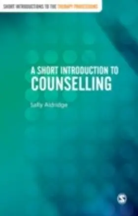 Aldridge |  A Short Introduction to Counselling | eBook | Sack Fachmedien