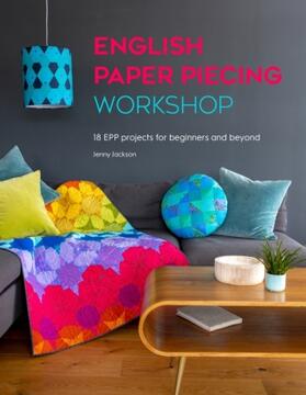 Jackson |  English Paper Piecing Workshop | Buch |  Sack Fachmedien