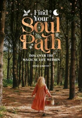 Griffin | Find Your Soul Path | Buch | 978-1-4463-1002-1 | www.sack.de