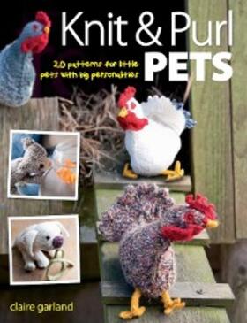Garland |  Knit & Purl Pets | eBook | Sack Fachmedien