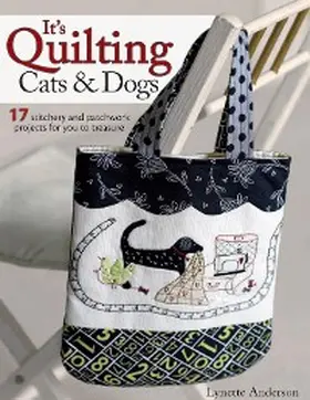 Anderson |  It's Quilting Cats & Dogs | eBook | Sack Fachmedien