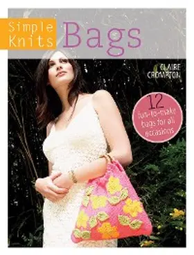 Crompton |  Simple Knits: Bags | eBook | Sack Fachmedien