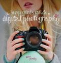 Yabsley |  The Busy Girl's Guide to Digital Photography | eBook | Sack Fachmedien