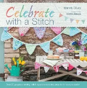 Shaw |  Celebrate with a Stitch | eBook | Sack Fachmedien