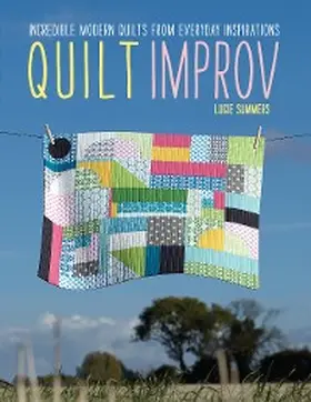 Summers |  Quilt Improv | eBook | Sack Fachmedien