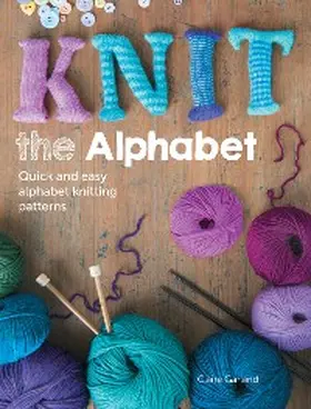 Garland |  Knit the Alphabet | eBook | Sack Fachmedien