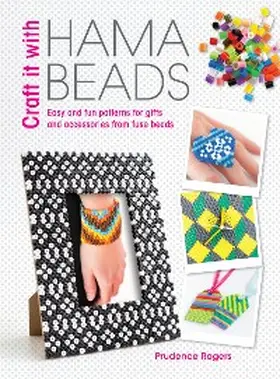 Rogers |  Craft it With Hama Beads | eBook | Sack Fachmedien