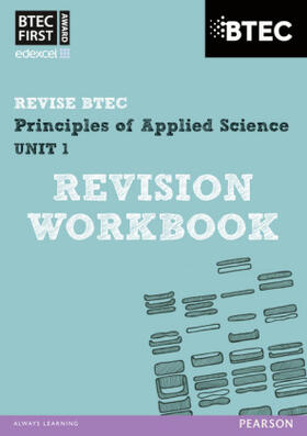 Stafford-Brown |  Pearson REVISE BTEC First in Applied Science: Principles of Applied Science Unit 1 Revision Workbook - for 2026, 2027 exams | Buch |  Sack Fachmedien