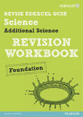 Johnson / Riddle / Roberts |  Revise Edexcel: Edexcel GCSE Additional Science Revision Workbook Foundation - Print and Digital Pack | Buch |  Sack Fachmedien