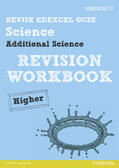 Johnson / Riddle / Roberts |  Revise Edexcel: Edexcel GCSE Additional Science Revision Workbook Higher - Print and Digital Pack | Buch |  Sack Fachmedien