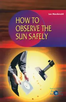 Macdonald |  How to Observe the Sun Safely | eBook | Sack Fachmedien