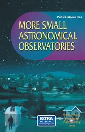 Moore | More Small Astronomical Observatories | E-Book | sack.de