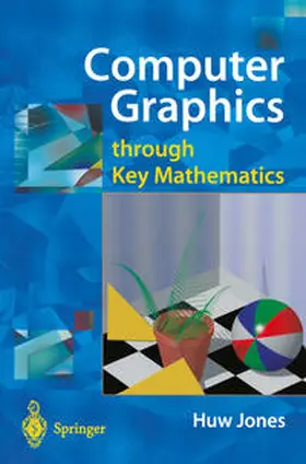 Jones | Computer Graphics through Key Mathematics | E-Book | www.sack.de