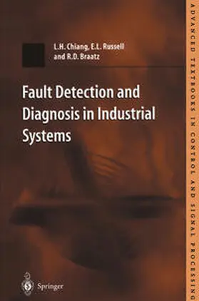 Chiang / Russell / Braatz |  Fault Detection and Diagnosis in Industrial Systems | eBook | Sack Fachmedien