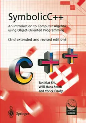 Tan / Steeb / Hardy | SymbolicC++:An Introduction to Computer Algebra using Object-Oriented Programming | E-Book | sack.de