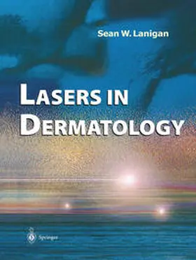 Lanigan |  Lasers in Dermatology | eBook | Sack Fachmedien
