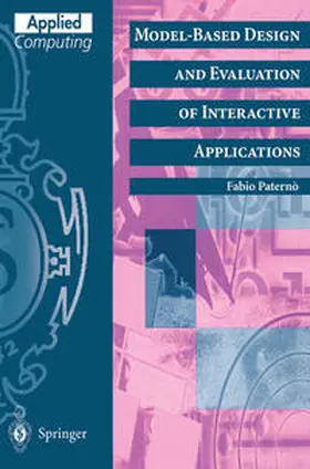 Paterno |  Model-Based Design and Evaluation of Interactive Applications | eBook | Sack Fachmedien