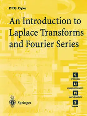 Dyke |  An Introduction to Laplace Transforms and Fourier Series | eBook | Sack Fachmedien