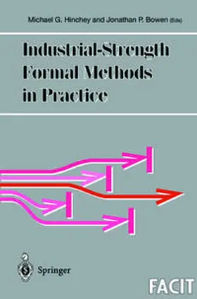 Hinchey / Bowen |  Industrial-Strength Formal Methods in Practice | eBook | Sack Fachmedien
