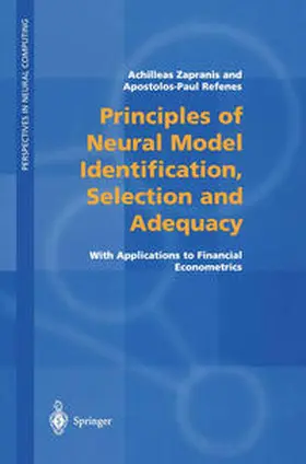 Zapranis / Refenes | Principles of Neural Model Identification, Selection and Adequacy | E-Book | sack.de