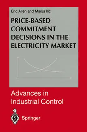 Allen / Ilic | Price-Based Commitment Decisions in the Electricity Market | E-Book | sack.de