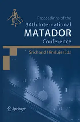 Hinduja |  Proceedings of the 34th International MATADOR Conference | eBook | Sack Fachmedien