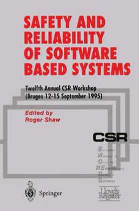 Shaw |  Safety and Reliability of Software Based Systems | eBook | Sack Fachmedien