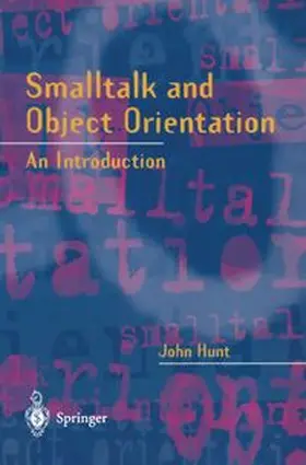 Hunt |  Smalltalk and Object Orientation | eBook | Sack Fachmedien