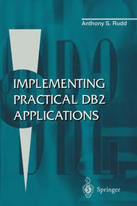 Rudd | Implementing Practical DB2 Applications | E-Book | www.sack.de